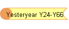 Yesteryear Y24-Y66